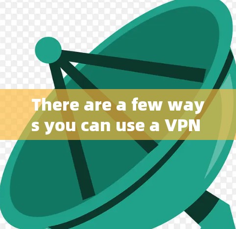 There are a few ways you can use a VPN on your Mac: There are a few ways you can use a VPN on your Mac: